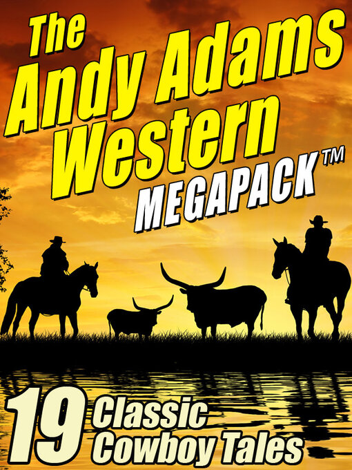Title details for The Andy Adams Western Megapack by Andy Adams - Wait list